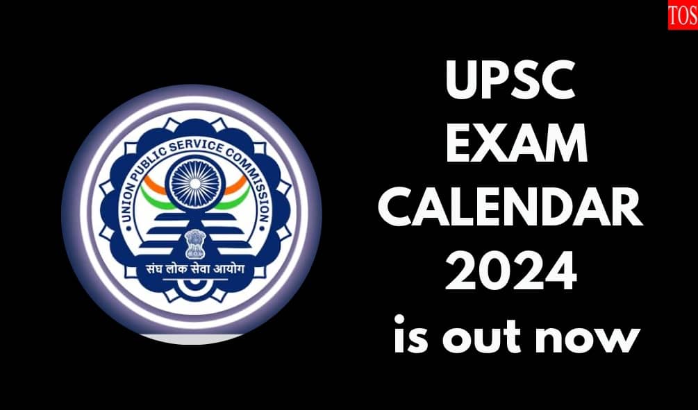 UPSC Exam Calender 2024 Is Out Now, Check It Out